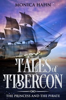 Book cover of Tales of Tibercon: The Princess and the Pirate