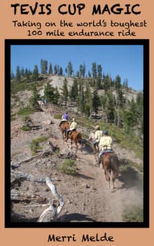Book cover of Tevis Cup Magic: Taking on the World’s Toughest 100 Mile Endurance Ride