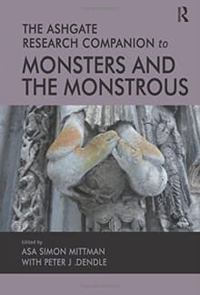 Book cover of The Ashgate Research Companion to Monsters and the Monstrous