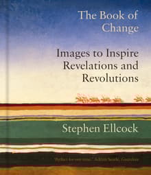 Book cover of The Book of Change: Images and Symbols to Inspire Revelations and Revolutions