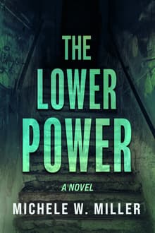 Book cover of The Lower Power