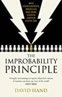 Book cover of The Improbability Principle: Why Coincidences, Miracles, and Rare Events Happen Every Day