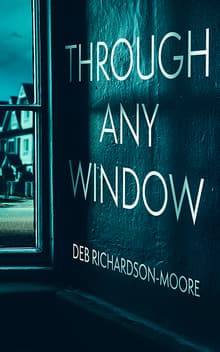 Book cover of Through Any Window