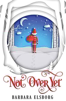 Book cover of Not Over Yet