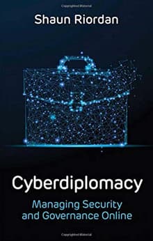 Book cover of Cyberdiplomacy: Managing Security and Governance Online