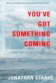 Book cover of You've Got Something Coming