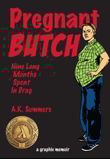 Book cover of Pregnant Butch: Nine Long Months Spent in Drag