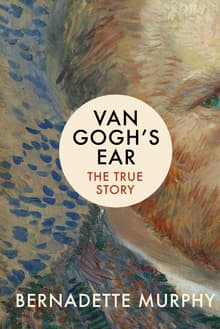 Book cover of Van Gogh's Ear: The True Story
