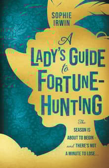 Book cover of A Lady's Guide to Fortune-Hunting