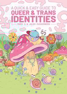 Book cover of A Quick & Easy Guide to Queer & Trans Identities