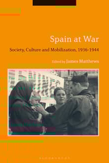 Book cover of Spain at War: Society, Culture and Mobilization, 1936-44