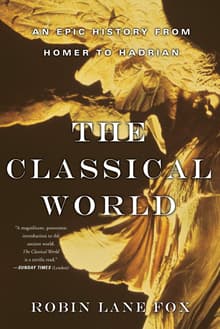 Book cover of The Classical World: An Epic History from Homer to Hadrian