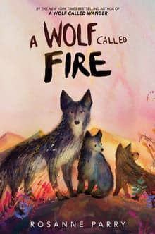 Book cover of A Wolf Called Fire