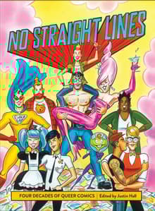 Book cover of No Straight Lines: Four Decades of Queer Comics
