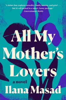 Book cover of All My Mother's Lovers