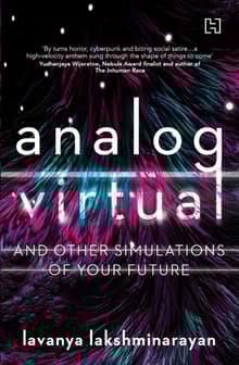 Book cover of Analog/Virtual: And Other Simulations of Our Future