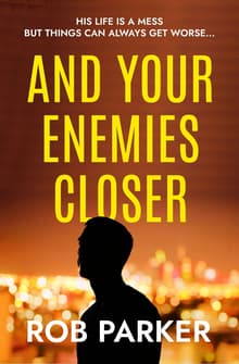 Book cover of And Your Enemies Closer