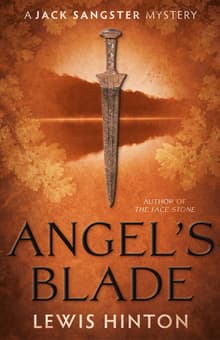 Book cover of Angel's Blade: A Jack Sangster Mystery