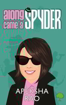 Book cover of Along Came A Spyder