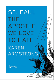 Book cover of St. Paul: The Apostle We Love to Hate