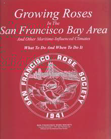 Book cover of Growing Roses in the San Francisco Bay Area  And Other Maritime-Influenced Climates