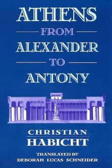 Book cover of Athens from Alexander to Antony