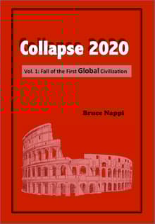 Book cover of Collapse 2020 Vol. 1: Fall of the First Global Civilization