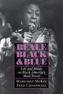 Book cover of Beale Black and Blue: Life and Music on Black America's Main Street