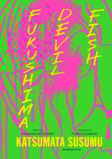 Book cover of Fukushima Devil Fish