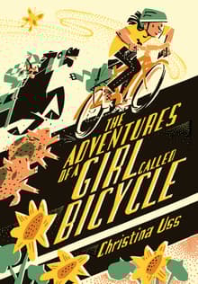 Book cover of The Adventures of a Girl Called Bicycle