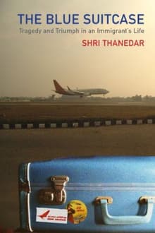 Book cover of The Blue Suitcase: Tragedy and Triumph in an Immigrant's Life
