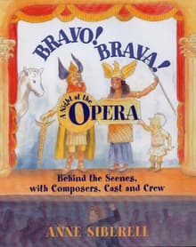 Book cover of Bravo! Brava! a Night at the Opera: Behind the Scenes with Composers, Cast, and Crew