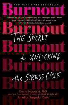 Book cover of Burnout: The Secret to Unlocking the Stress Cycle