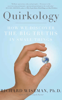 Book cover of Quirkology: How We Discover the Big Truths in Small Things