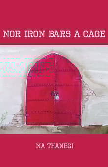 Book cover of Nor Iron Bars a Cage