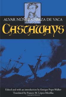 Book cover of Castaways: The Narrative of Alvar Núñez Cabeza de Vaca