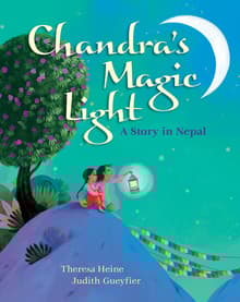 Book cover of Chandra's Magic Light: A Story in Nepal