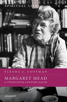 Book cover of Margaret Mead: A Twentieth-Century Faith