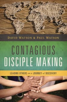 Book cover of Contagious Disciple Making: Leading Others on a Journey of Discovery