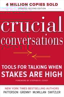 Book cover of Crucial Conversations: Tools for Talking When Stakes Are High