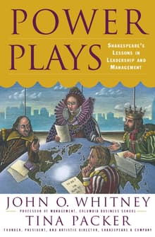 Book cover of Power Plays: Shakespeare's Lessons in Leadership and Management