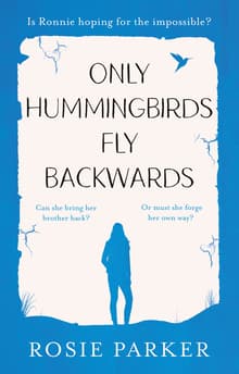 Book cover of Only Hummingbirds Fly Backwards