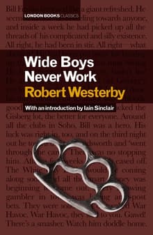 Book cover of Wide Boys Never Work