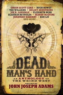 Book cover of Dead Man's Hand: An Anthology of the Weird West