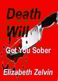 Book cover of Death Will Get You Sober