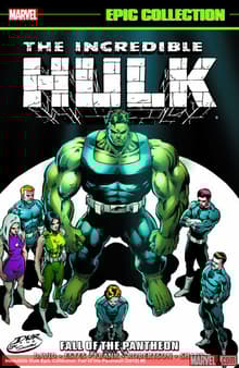 Book cover of Incredible Hulk Epic Collection: Fall Of The Pantheon