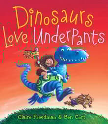 Book cover of Dinosaurs Love Underpants