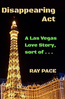 Book cover of Disappearing Act: A Las Vegas Love Story, Sort of...