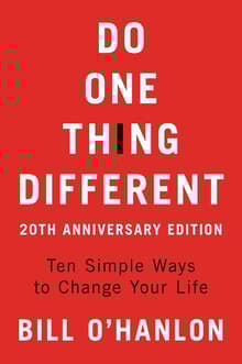 Book cover of Do One Thing Different: Ten Simple Ways to Change Your Life