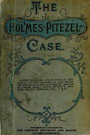 Book cover of The Holmes-Pitezel: Case a History of the Greatest Crime of the Century and of the Search for the Missing Pitezel Children